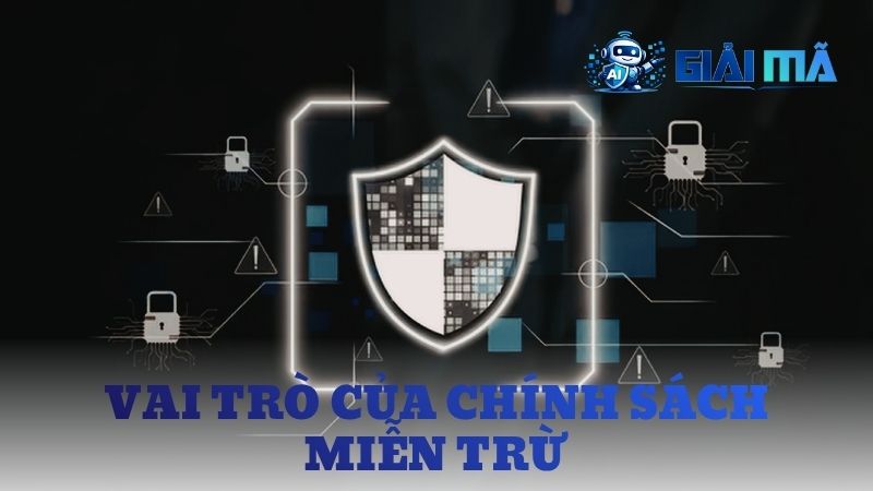 Vai trò thiết yếu của chính sách miễn trừ trách nhiệm tại GMAI
